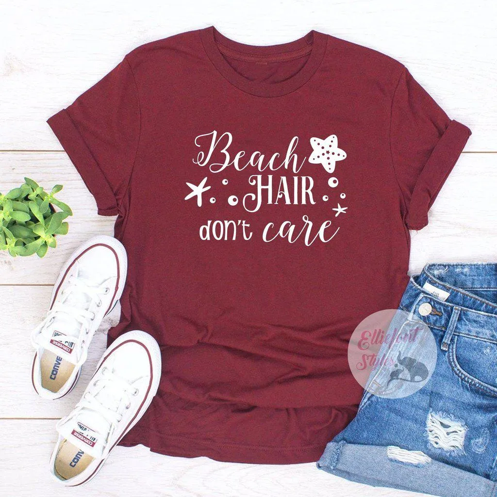 Beach Hair Don't Care Shirt