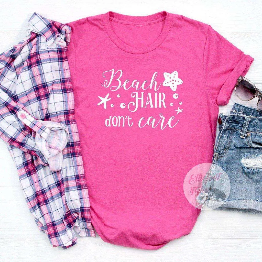 Beach Hair Don't Care Shirt