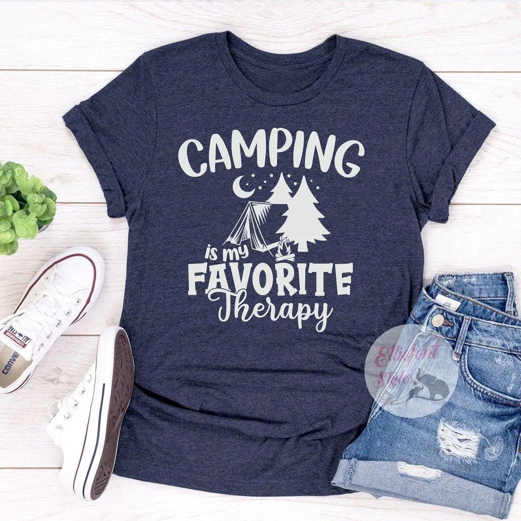 Camping Is My Favorite Therapy  - Camping Shirts