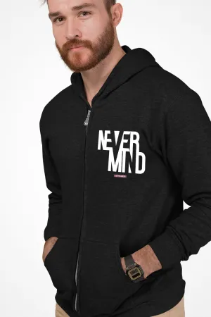 Never Mind - Full Zip Premium Hoodies Black No Threads