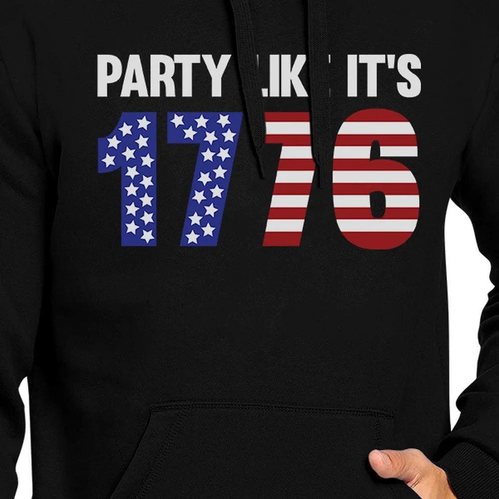 Party Like It's 1776 Funny Independence Day Black Hoodie For Unisex