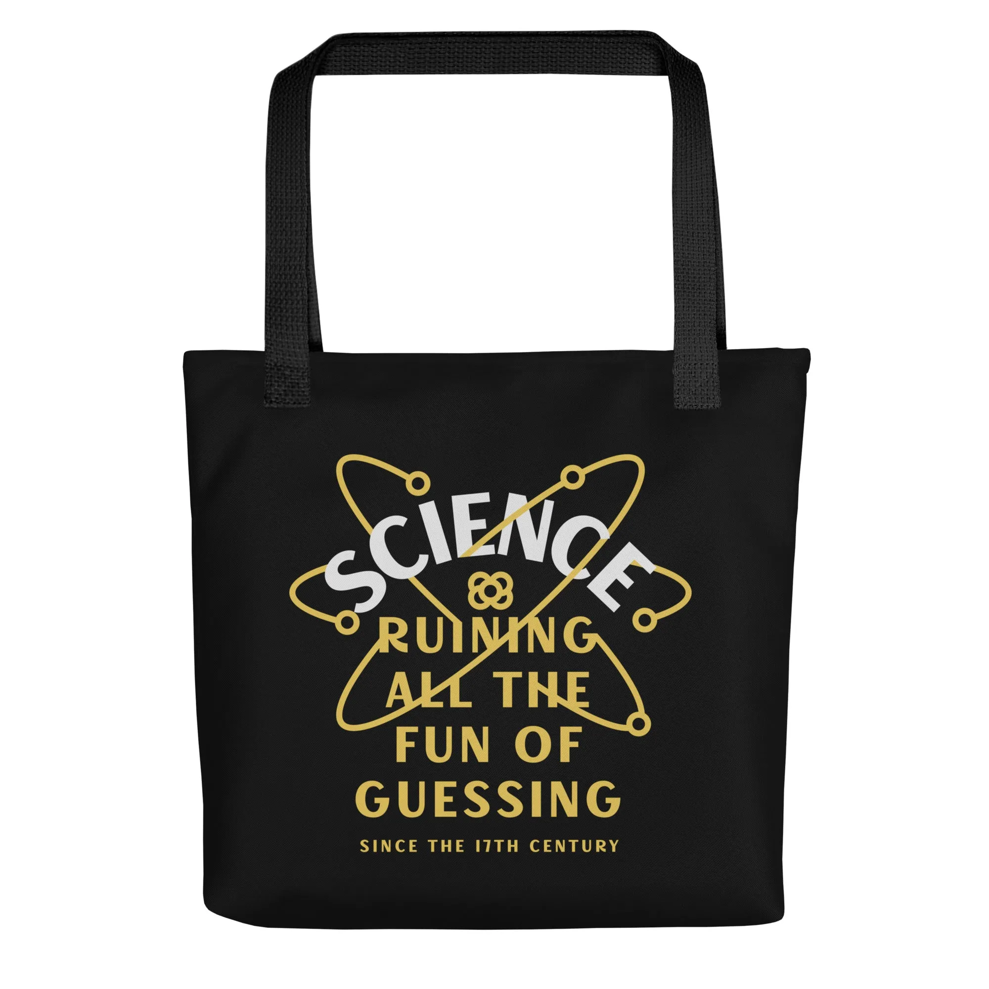 Science Ruining All The Fun Of Guessing Tote Bag