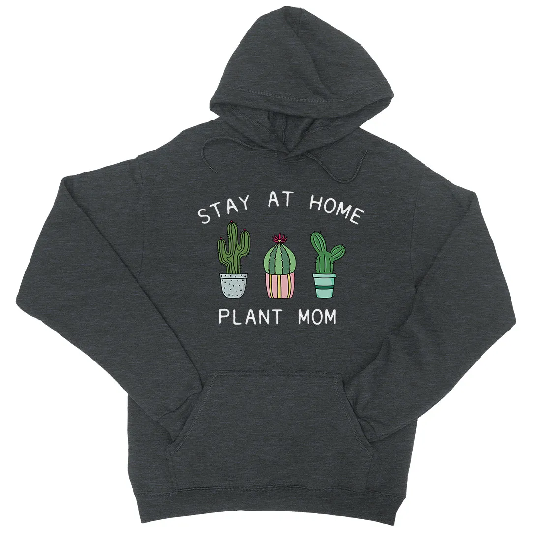 Stay At Home Plant Mom Unisex Hoodie Cute Mother's Day Gift For Mom