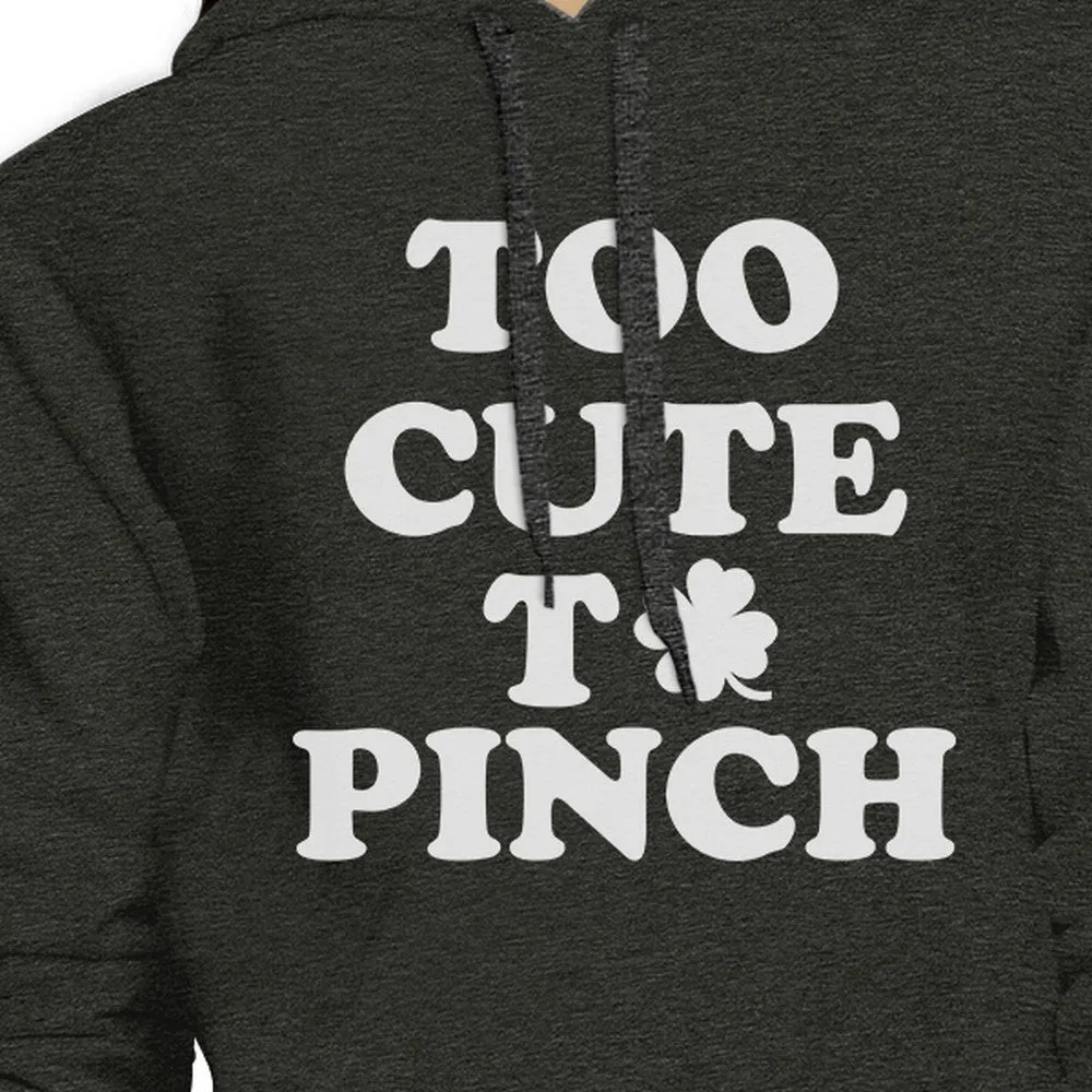 Too Cute To Pinch Dark Grey Cute Graphic Hoodie For Irish Friends